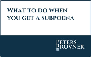 What to do when you get a subpoena