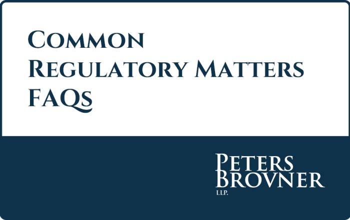 Common Regulatory Matters FAQs